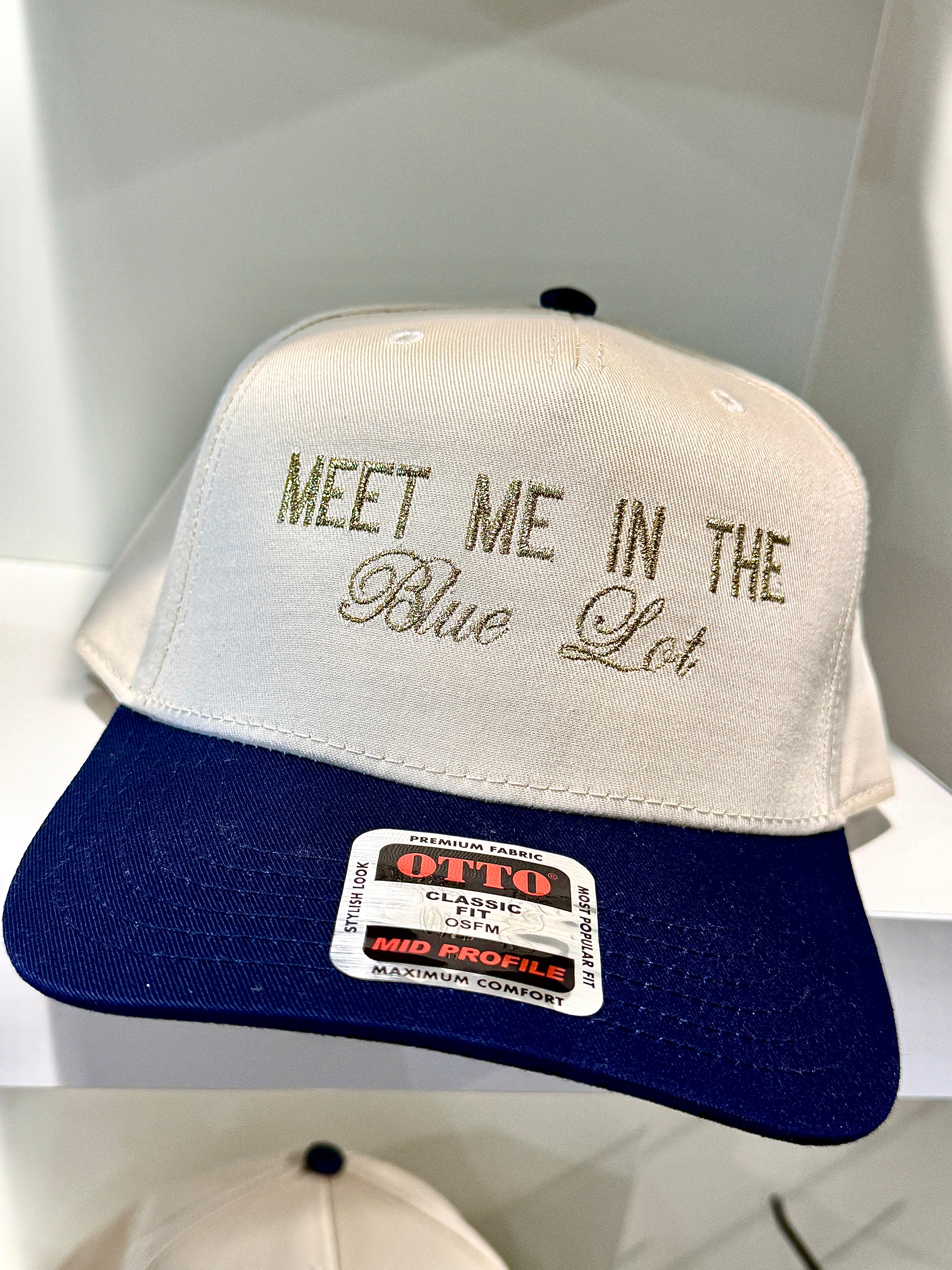 Meet Me In The Blue Lot Trucker Hat